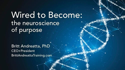 Wired to Become- the neuroscience of purpose
